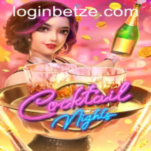 Experience the Thrill of 'CocktailNights' with Betze PH Login