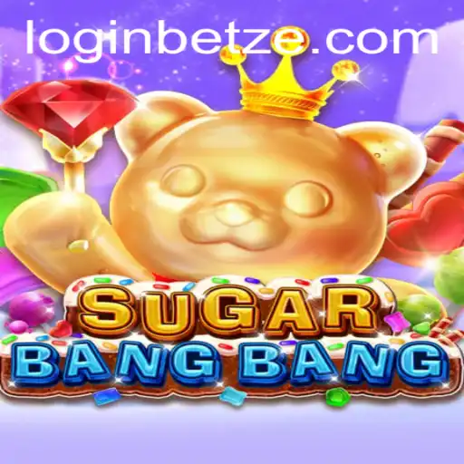 Discover the Thrilling World of SUGARBANGBANG: An Exciting Adventure in Gaming